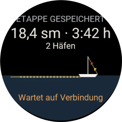 Garmin-Uhr mit der Zusammenfassung: Etappe gespeichert, 18,4 Seemeilen, 3:42 Stunden, 2 Häfen, wartet auf Verbindung.